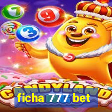 ficha 777 bet